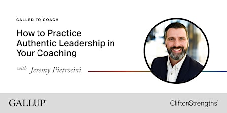 C2C: How to Practice Authentic Leadership in Your Coaching