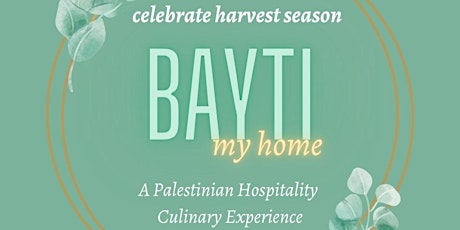 Bayti- Celebrate Harvest Season!