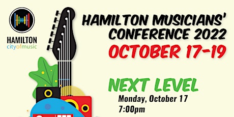 Hamilton Musicians' Conference 2022 - Next Level