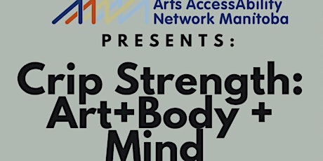 Crip Strength: Art + Body +Mind