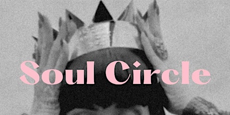 Monthly Meetup for Women // Soul Circle