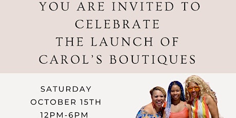 Carol's Boutiques - African Inspired Clothing Launch - In Person/Virtual