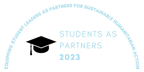 Equipping Student Leaders as Partners for Sustainable Humanitarian Action