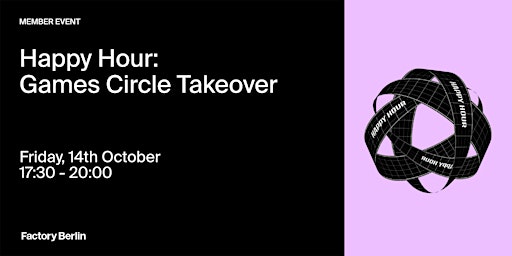 Happy Hour: Games Circle Takeover