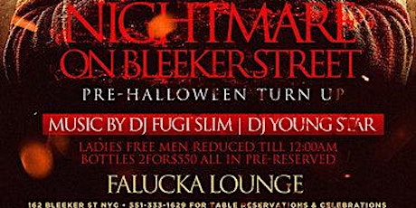 NIGHTMARE ON BLEEKER STREET Pre-Halloween Bash W/ NO COVER FOR ALL primary image