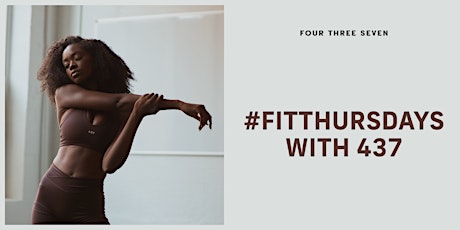 437 Presents #FitThursdays
