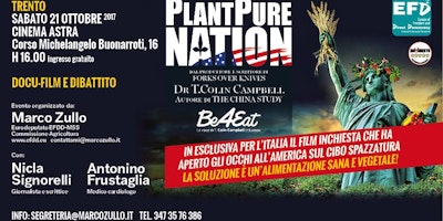 FILM di Colin Campbell PLANT PURE NATION (Proiezione gratuita) TRENTO FILM di Colin Campbell PLANT PURE NATION (Proiezione gratuita) TRENTO