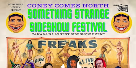 Imagem principal de Coney Comes North, Something Strange Sideshow Festival