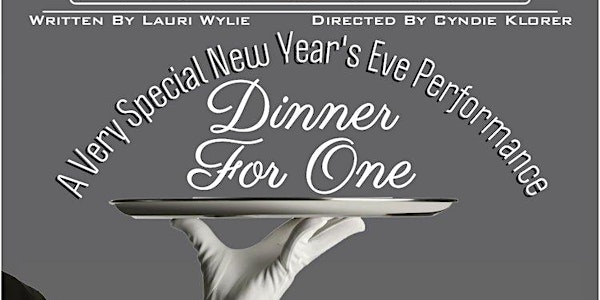 Dinner for One/NYE Dinner, Show, and Party 2022