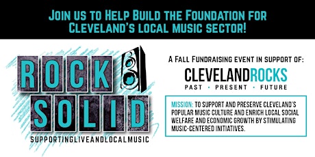 Rock Solid: A fundraiser for Cleveland Rocks: Past, Present, Future