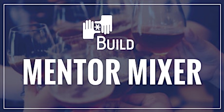 BUILD's Mentor Mixer primary image