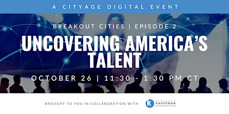 CityAge: Uncovering America's Talent