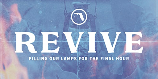Revive: Filling our Lamps for the Final Hour