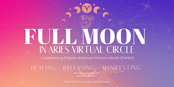 Full Moon in Aries Circle & Celebrating Filipino American History Month