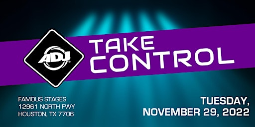 ADJ ‘Take Control’ Lighting Controller Product Showcase @ Famous Stages