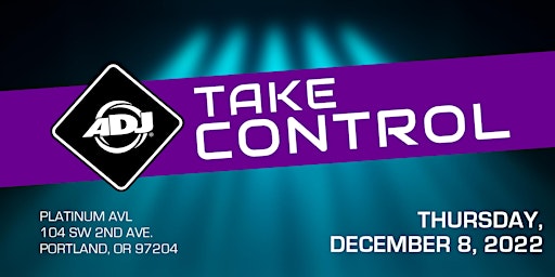 ADJ ‘Take Control’ Lighting Controller Product Showcase @ Platinum AVL