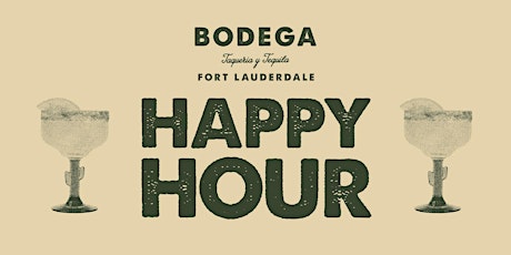 Happy Hour at Bodega Fort Lauderdale