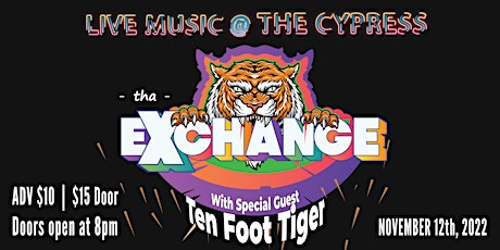 Tha Exchange Single Release Party with Ten Foot Tiger