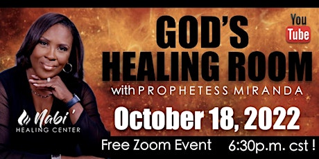 God's Healing Room ONLINE | Prophetess Miranda | RSVP REQUIRED!