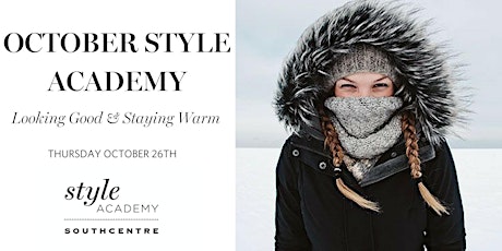 Style Academy - Looking Good & Staying Warm primary image
