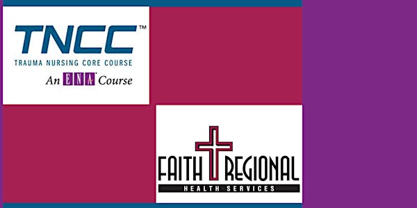 Trauma Nursing Core Course (TNCC) 2-Day Course *9th Edition*