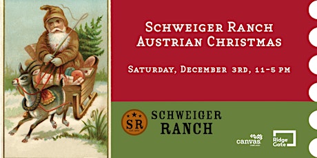 Schweiger Ranch Austrian Christmas & Christkindl Markt