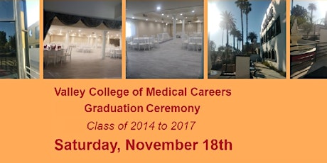 Valley College of Medical Careers Graduation Ceremony Celebration primary image