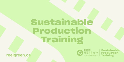 Reel Green Sustainable Production Training - DECEMBER 2022