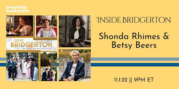 Shonda Rhimes & Betsy Beers: Inside Bridgerton