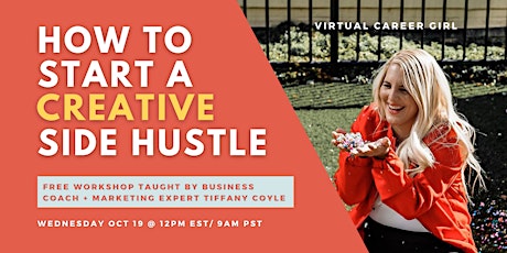 Learn How To Start A Creative Side Hustle