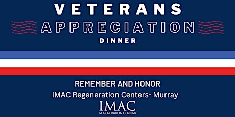 IMAC Murray - Veterans Appreciation Dinner
