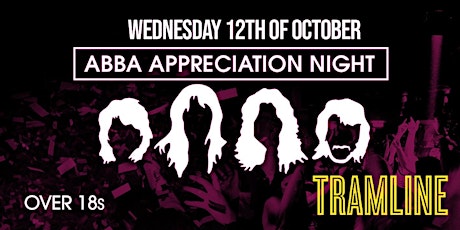 ABBA Appreciation Night at Tramline- €3 Drinks - Over 18s