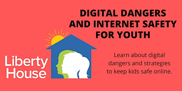 Digital Dangers and Internet Safety for Youth