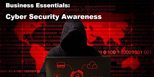 Business Essentials: Cyber Security Awareness