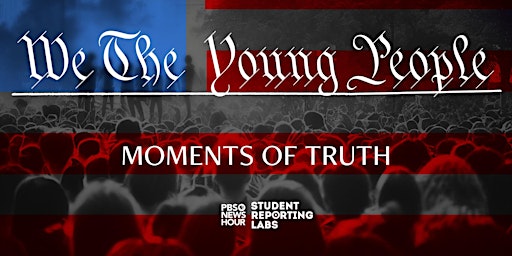 We the Young People: Moments of Truth