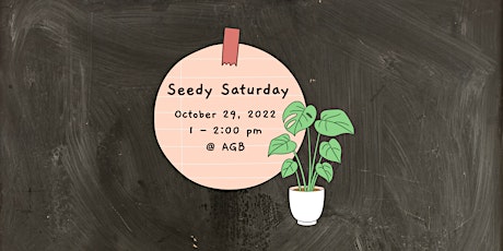 Seedy Saturday - AGB Seed Exchange