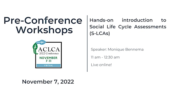 Pre-Conference Workshop: Hands-on Intro to Social Life Cycle Assessments