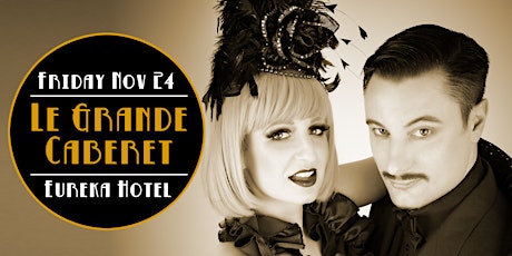 Le Grande Cabaret - November Spectacular! primary image