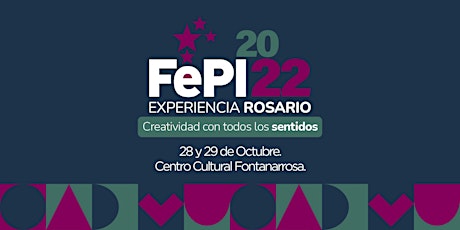 Imagen principal de FePI 2022, Experiencia Rosario