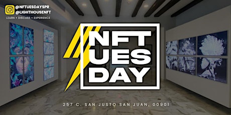 NFTuesdays @ Lighthouse NFT Gallery (Old San Juan)