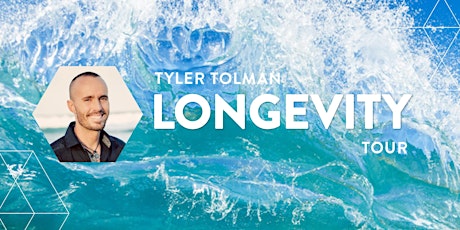 TYLER TOLMAN LONGEVITY TOUR - Melbourne primary image