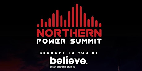 Northern Power Summit 2022 - Brought to you by Believe! primary image