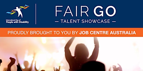FAIR GO Talent Showcase 2018 (IDPWD) primary image