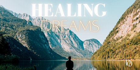 Dream Interpretation Workshop: Healing Dreams