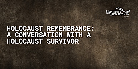 Holocaust Remembrance Event - A Conversation with a Holocaust Survivor primary image