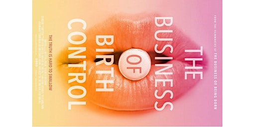 Film: The Business of Birth Control