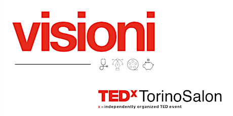 Immagine principale di TEDxTorinoSalon Visioni 