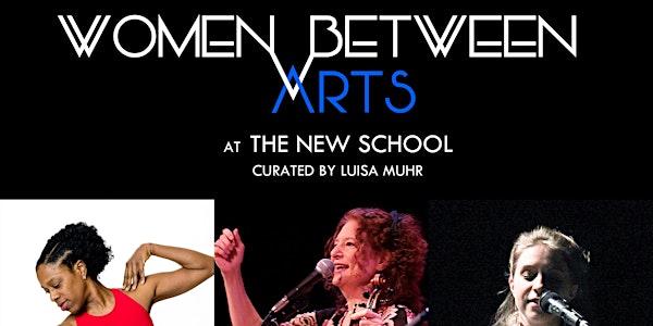 Women Between Arts | The New School