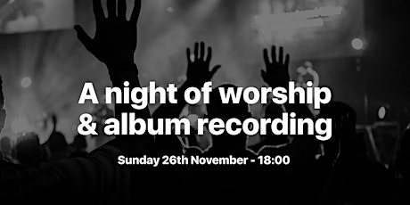Worship Night & Album Recording primary image