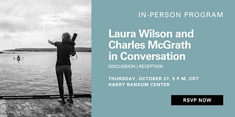 Laura Wilson and Charles McGrath in Conversation